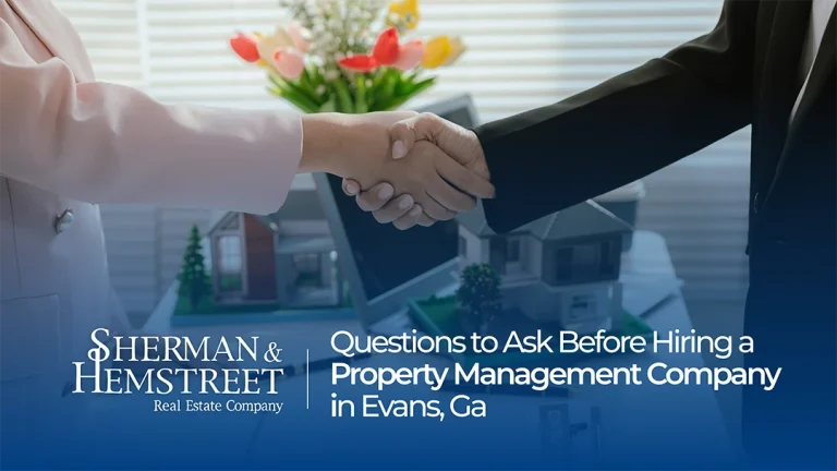 Questions to Ask Before Hiring a Property Management Company in Evans, Ga