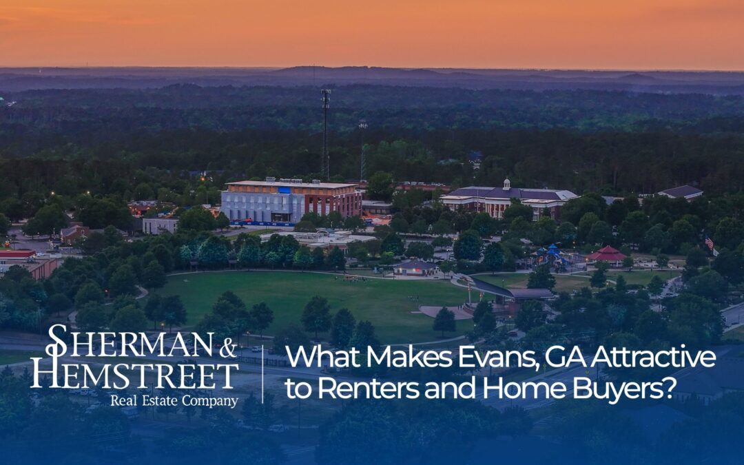 What Makes Evans, GA Attractive to Renters and Home Buyers?