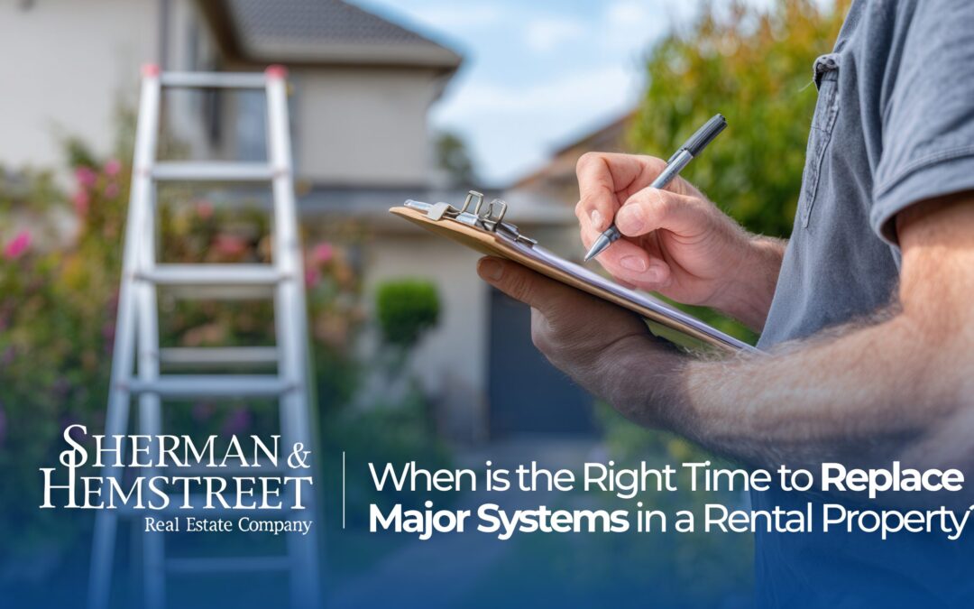 Rental Property System Replacement: When Is the Right Time?