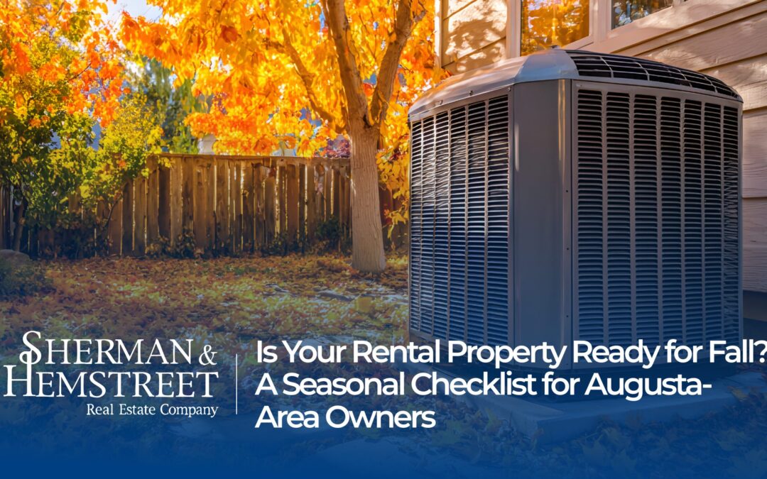 Fall Rental Property Maintenance for Augusta-Area Owners