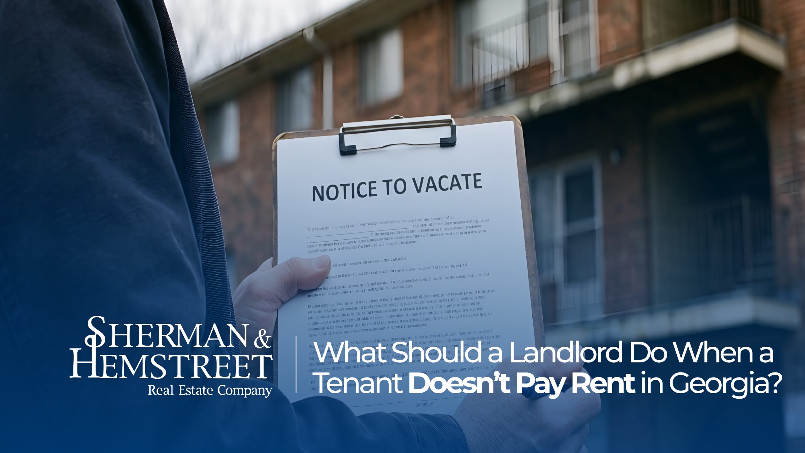 Property manager holding notice to vacate after Georgia tenant did not pay rent on time.